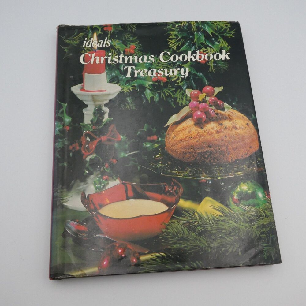 Ideals Christmas Cookbook Treasury Hardcover 1981 Vintage Holiday Recipes